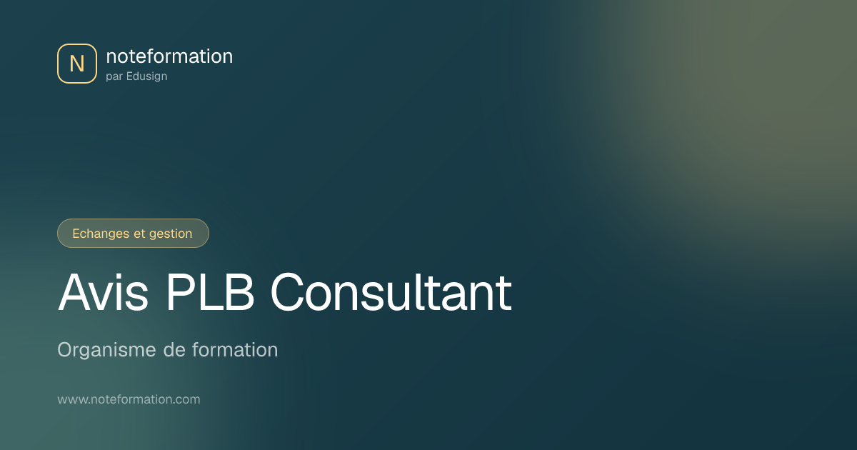 Avis PLB Consultant - Organisme de formation | Noteformation