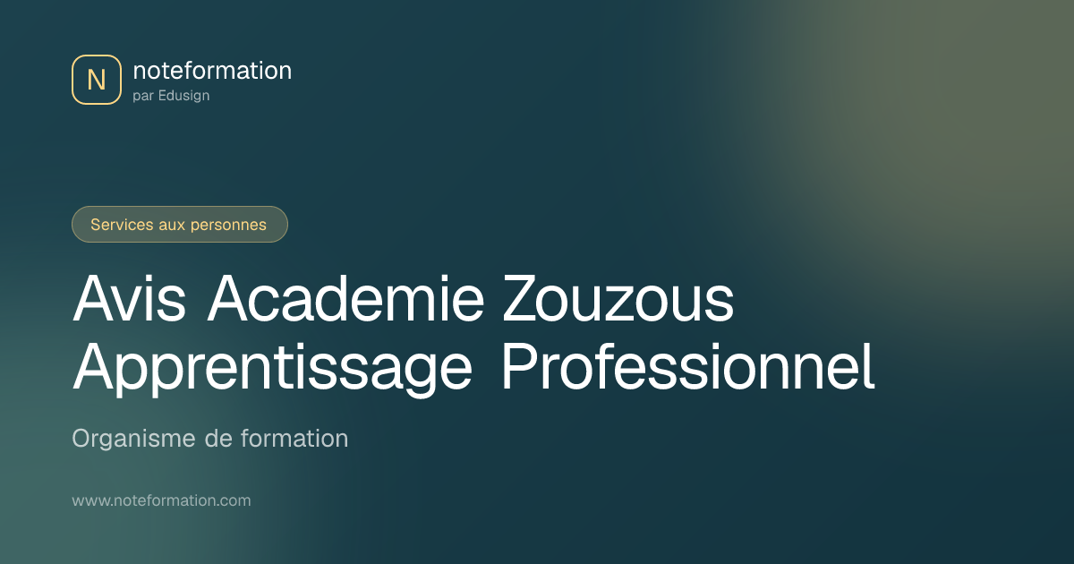 Avis Academie Zouzous Apprentissage Professionnel - Organisme de ...