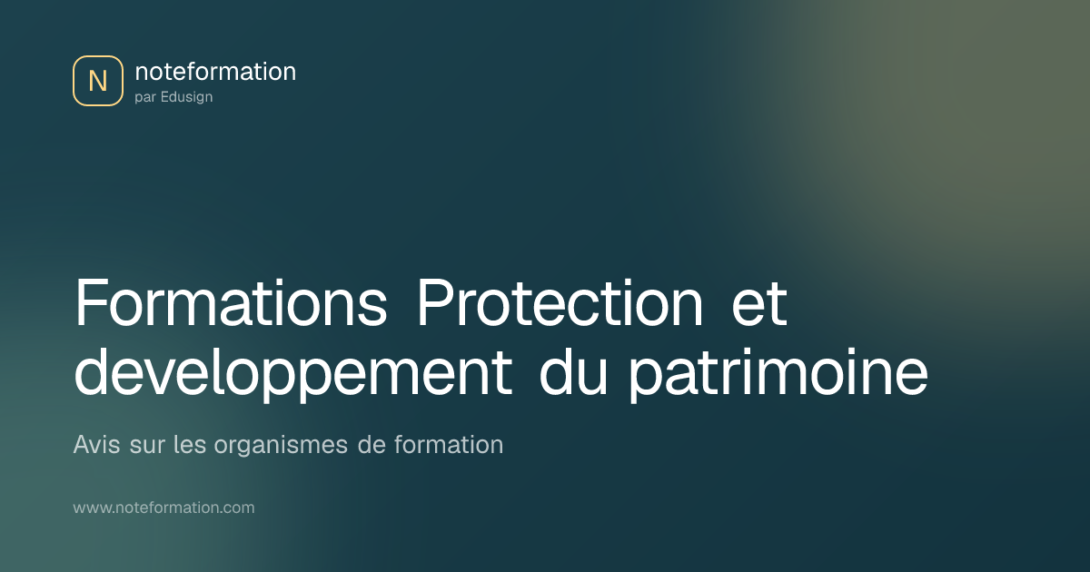 Organismes de formation Protection du patrimoine : avis et classement ...